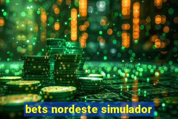 bets nordeste simulador